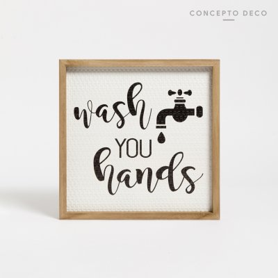 CUADRO MADERA ESTERILLA WASH YOUR HANDS 30X30X2CM